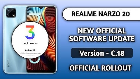 Realme Narzo 20 New software update August 2022, C.18, new update features, Realme UI 3.0 Android 12