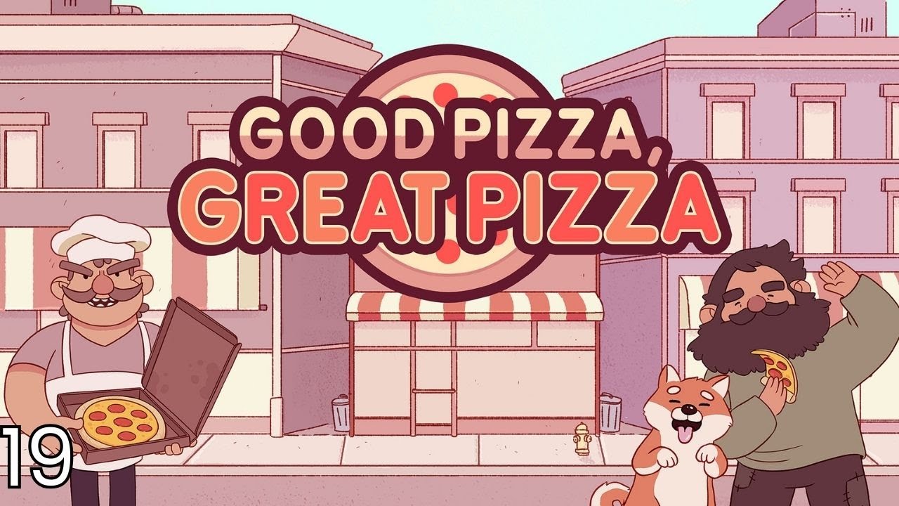 Good Pizza Great Pizza Part 19 - Day 19 Chapter 1 - [No Commentary]