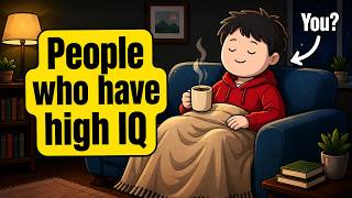 7 RARE Habits of People with EXTREMELY high IQ