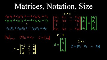 Matrix Notation, Vectors, Size - Linear Algebra