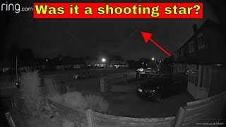Was it a shooting star? - Caught on a Ring doorbell camera