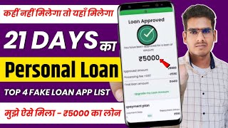 New 21 days loan app | 21 days loan |New loan app | top 5 fake loan app list | fake loan review