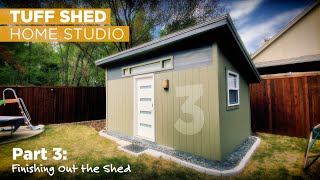 Building a TUFF SHED Home Studio | Part 3: Finish Out