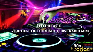 Interface - The Heat Of The Night (First Radio Mix)