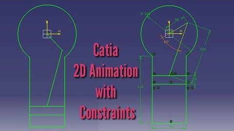 Catia 2D Animation with constraints @ 360