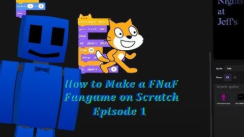 How to Make an ADVANCED FNaF 1 Game in Scratch! Ep. 1: Intro and Menu