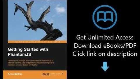 Download Getting Started with PhantomJS [P.D.F]
