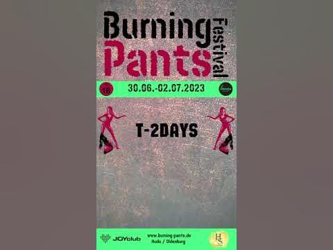 Burning Pants Festival T -2 Days - YouTube