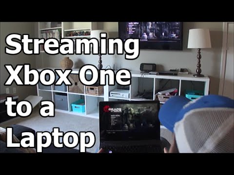 how-to-stream-xbox-one-to-a-laptop