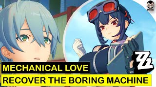 Mechanical Love | Recover the Boring Machine | Zenless Zone Zero