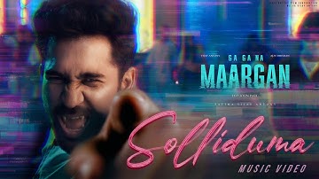 Solliduma - Video Song | Gagana Maargan | Vijay Antony | Ajay Dhishan | Leo John Paul