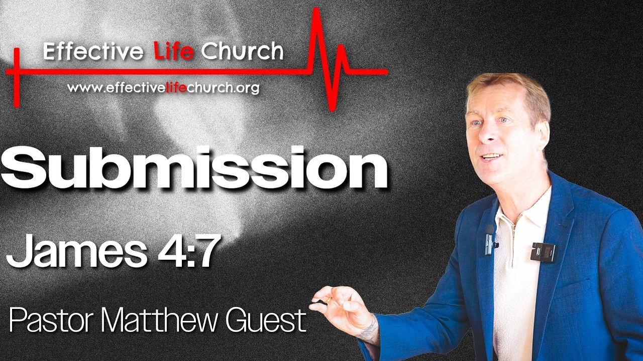 Submission | Pastor Matthew Guest