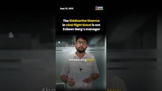 Fact Check The Siddhartha Sharma In Viral Flight Ticket Is Not Zubeen Gargs Manager Gplus