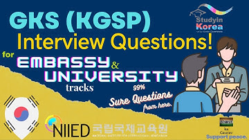 GKS Interview Questions | My Experience | GKS (Graduate) Embassy and University Track [English]