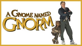 A  Gnome named Gnorm 1990 - MOVIE TRAILER