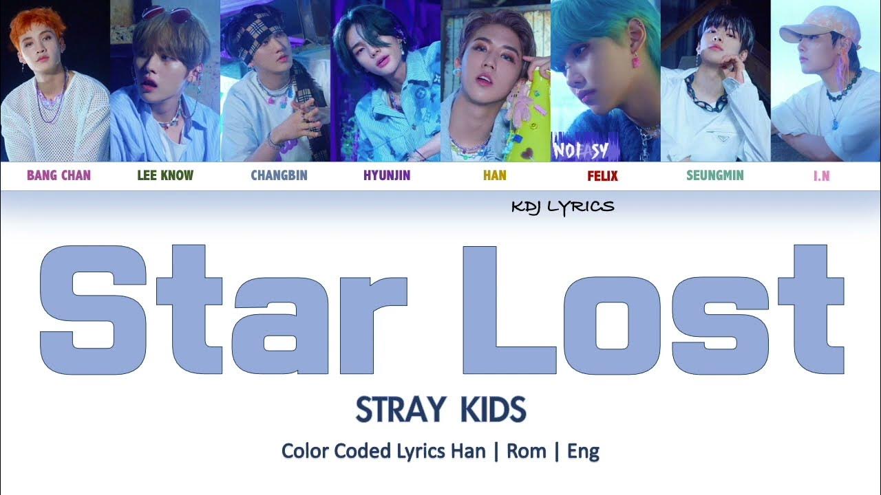 Песня surfin stray kids. Stray Kids Star. Star Kids песни Lost Stray. Star Lost Stray Kids перевод. Lost me Stray Kids.