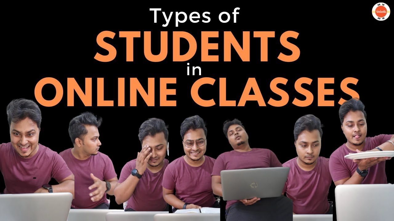 types-of-students-in-online-classes-abhishek-sir-vedantu-9-and-10