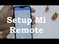 Redmi 6 Pro: How to Setup Mi Remote to control TV, AC, Music Player [Hindi]