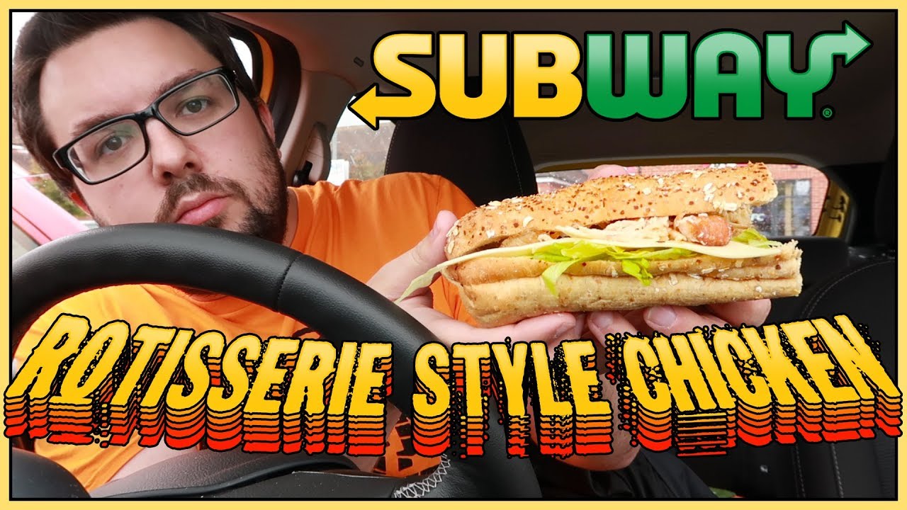 Subway Rotisserie Style Chicken Review - YouTube