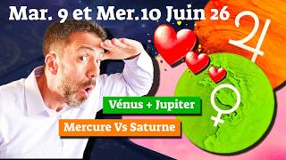 🌟 PRÉVISIONS ASTROLOGIQUES — Mardi 9 & Mercredi 10 juin 2026