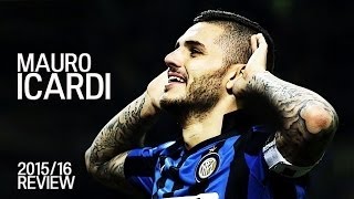 Mauro Icardi - Capitano 201516 Review Amazing Goals & Dribbles Hd