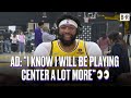 Anthony Davis Is Preparing To Play Center More For Lakers This Season | Media Day 2021-22