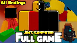 Jim's Computer - (Full Walkthrough + All Endings) - Roblox