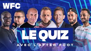 ⚽ Le Quiz #6, avec Riolo et Brisbois de L'After Foot RMC (Football)
