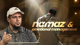 Namaz & Emotional Management | Muhammad Ali