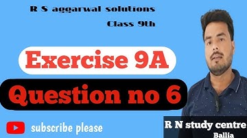 Class 9 Ex 9A Q6 Congruence of triangles and inequalities in a triangle | Rs Aggarwal | CBSE board