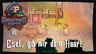 Ein richtig EKLIGER ANHÄNGER! | GRAVEYARD KEEPER #66 [StreamPlay]