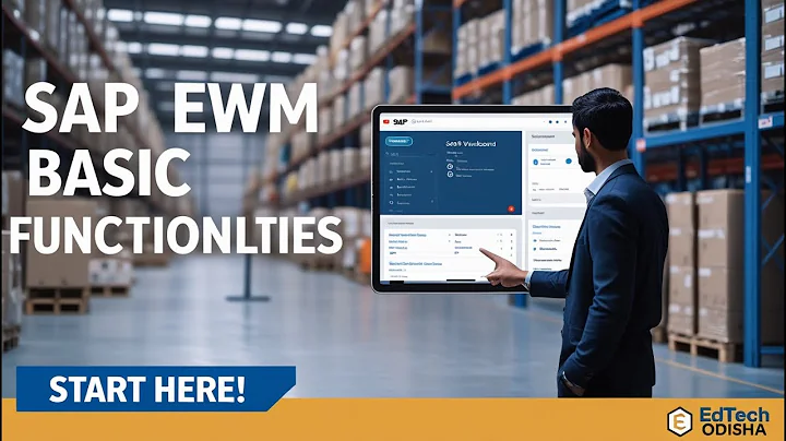 SAP EWM Basic Functionalities Explained | Beginner’s Guide to SAP Extended Warehouse Management