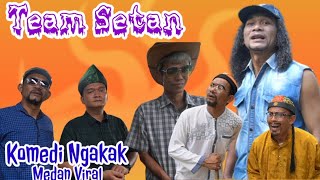 TEAM SETAN Part 2 #komedilucu #ngakakbersama #atoklabu