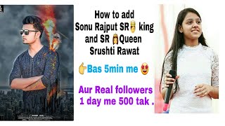How to add dilon ke king Sonu Rajput Bhaiya and SR Queen Srushti Rawat   Facebook Updates screenshot 4