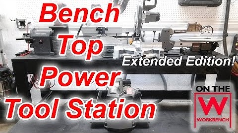 Benchtop Power Tool Station - Extended Edition