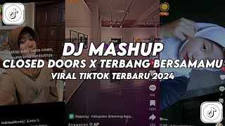 DJ CLOSED DOORS x TERBANG BERSAMAMU MASHUP BY MAMAN FVNDY - SLOWED REVERB
