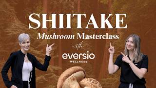 Mushroom Masterclass: Shiitake