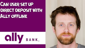 Kan de gebruiker offline directe storting instellen met Ally?