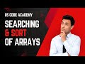 Searching in C++ | linear Search | Binary Search | Sorting of Arrays