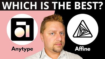 Anytype vs Affine | Which is the Best Note Taking App? 2025