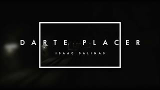 Video thumbnail of "Darte Placer (Lyric Video) // Isaac Salinas"
