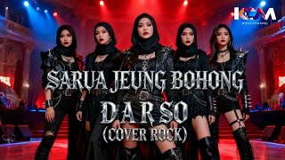 SARUA JEUNG BOHONG - DARSO ROCK VERSION 2025 I VIRAL TIKTOK