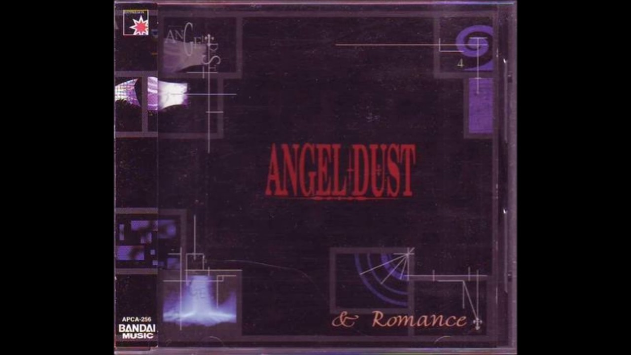 ANGEL+DUST - Sweet Bad Life
