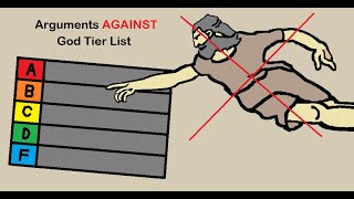 The Arguments AGAINST God's Existence Tier List