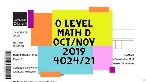 O Level Math D Paper 2 4024/21 Oct Nov 2019