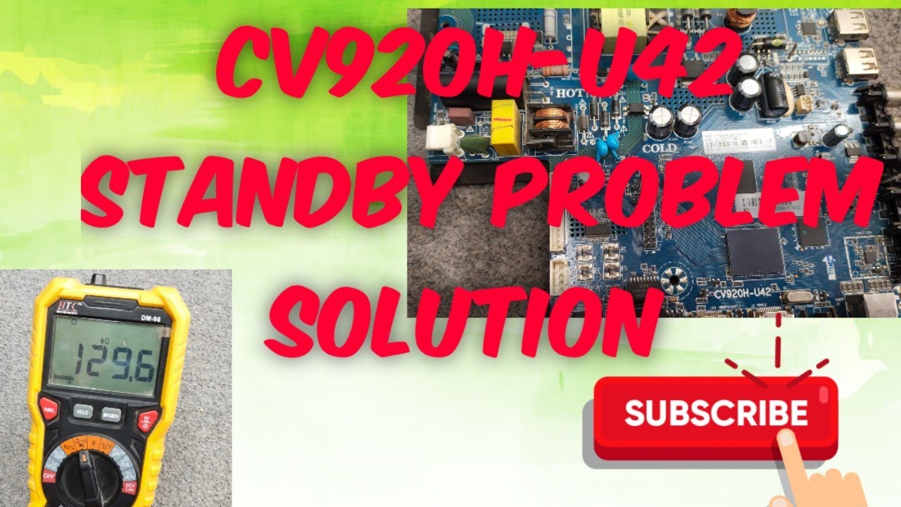 CV920H-U42 Smart Android Board Stand-By Problem Solution! Smart Board Repairing Tips🔥🔥🔥