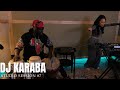 Dj Karaba | Studio Session #07