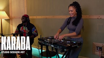 KARABA | Studio Session #07