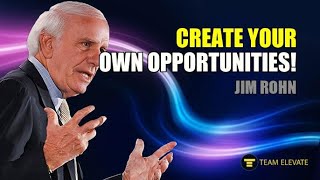 💥 Create Your Own Opportunities! 🚀 - Jim Rohn 🌟 (Team Elevate)