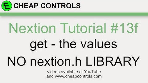 #104 Nextion Display get command Part 6 The Parsing a value Nextion Tutorial
